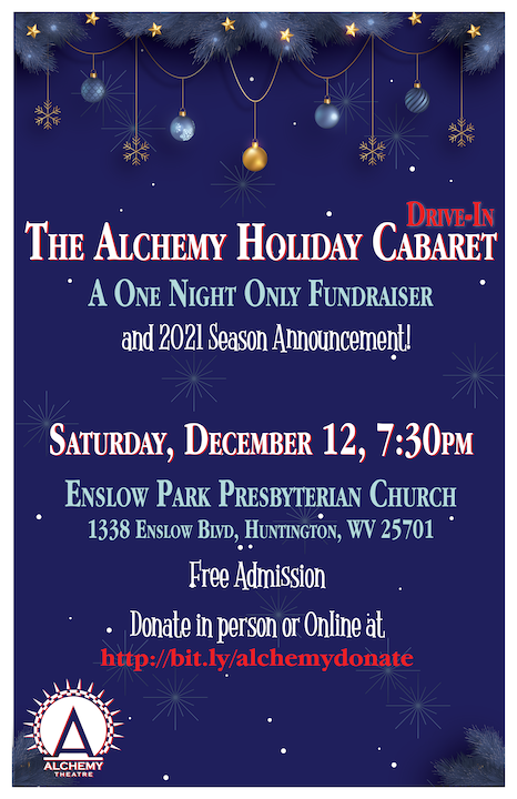 The Alchemy Holiday (Drive-In) Cabaret & 2021 Season Announcement